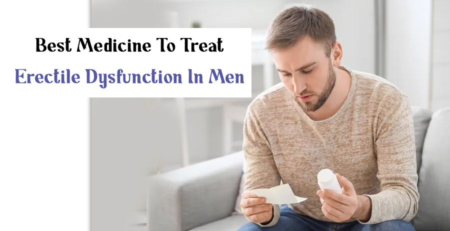 Treat Erectile Dysfunction In Men